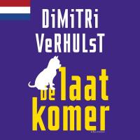 De laatkomer
