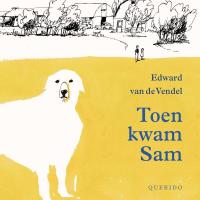 Toen kwam Sam