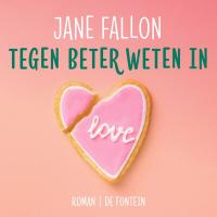 Tegen beter weten in