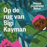 Op de rug van Bigi Kayman