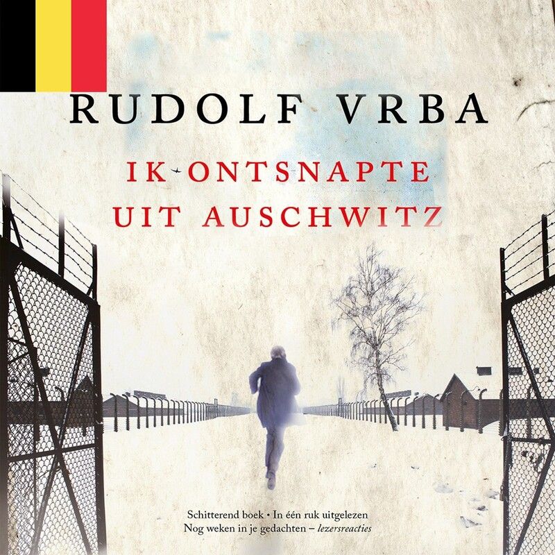 Ik ontsnapte uit Auschwitz