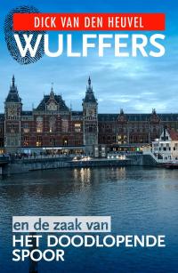 Wulffers en de zaak van het doodlopende spoor