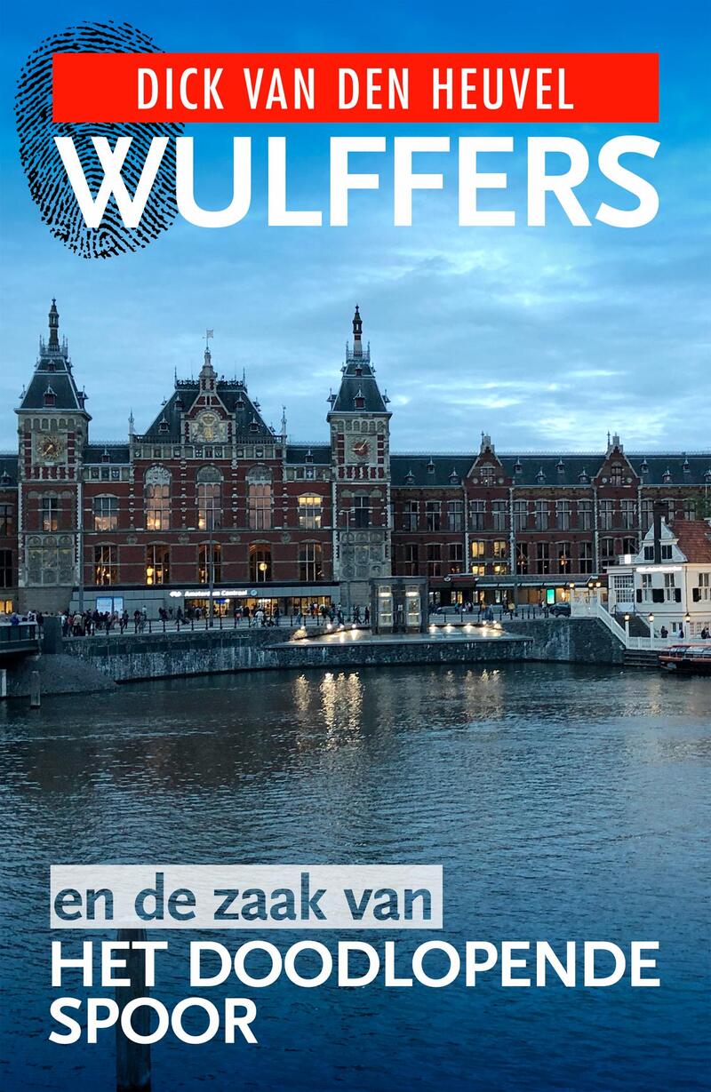 Wulffers en de zaak van het doodlopende spoor