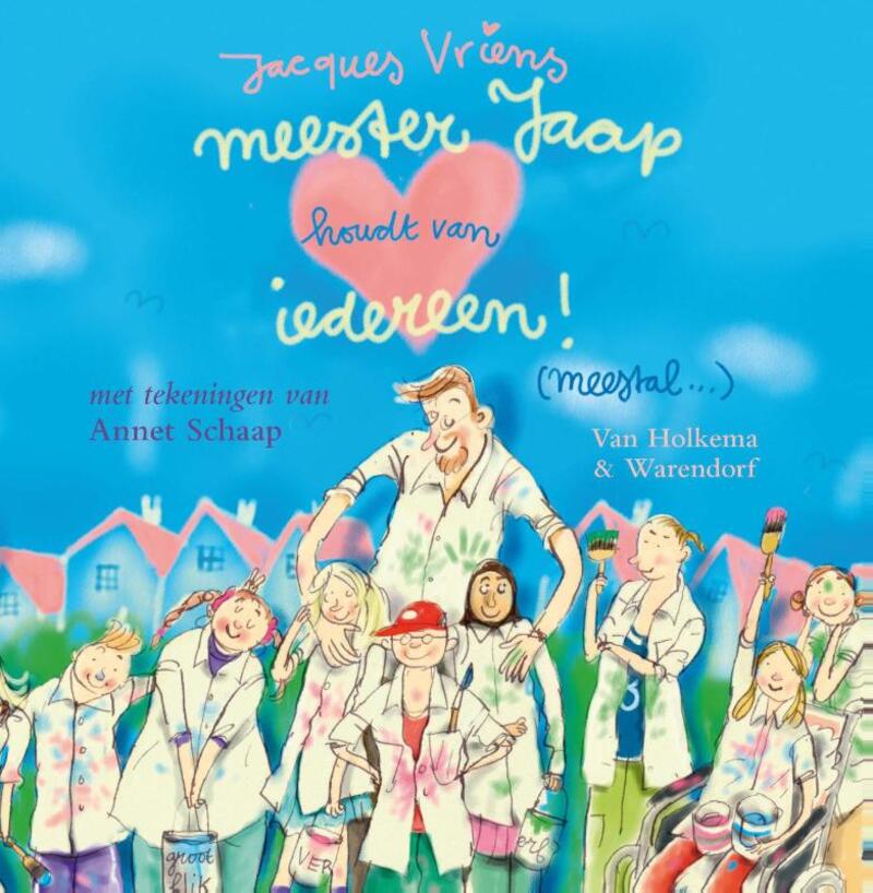 Meester Jaap houdt van iedereen (meestal...)