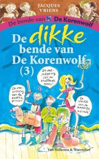 De dikke bende van de Korenwolf