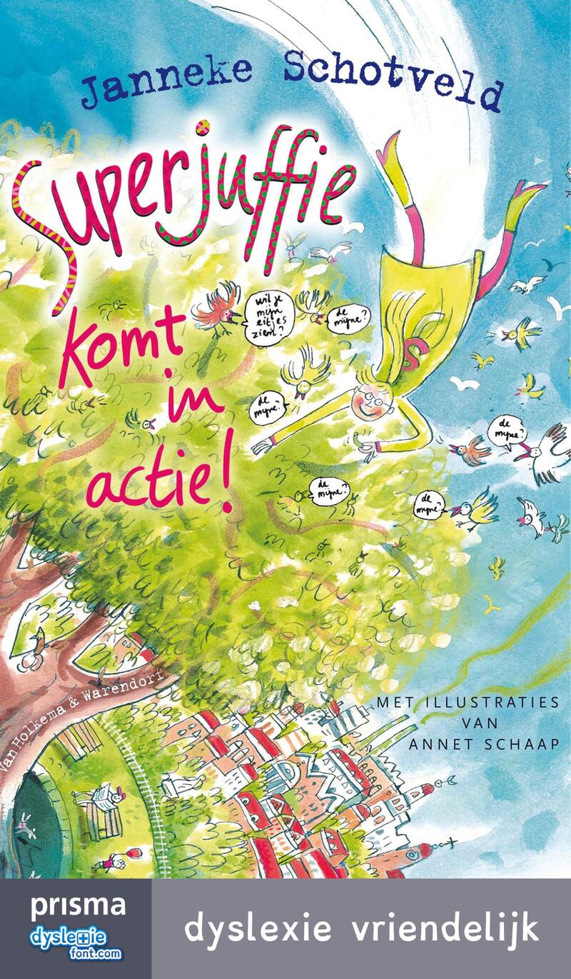 Superjuffie komt in actie