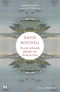 De niet verhoorde gebeden van Jacob de Zoet