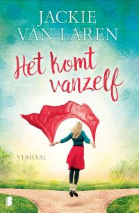 Het komt vanzelf