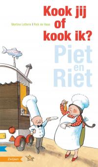 Kook jij of kook ik? (Piet en Riet)