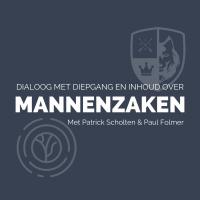 Mannenzaken - No More Mister Nice Guy met Patrick Scholten