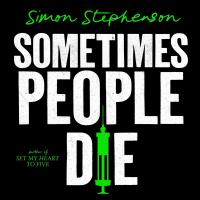 Sometimes People Die