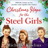 The Christmas Hope for the Steel Girls