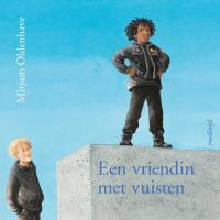 Een vriendin met vuisten