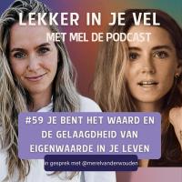 #59 Je bent het waard - in gesprek met Merel van der wouden