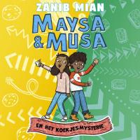 Maysa & Musa en het koekjesmysterie