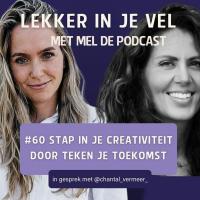 #60 Stap in je creativiteit door teken je toekomst / in gesprek met Chantal vermeer