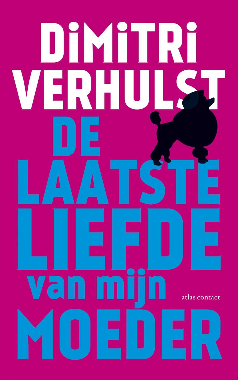 De laatste liefde van mijn moeder