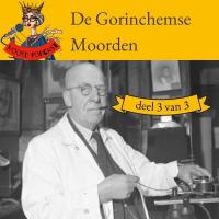 De Gorinchemse Moorden (deel 3 van 3)
