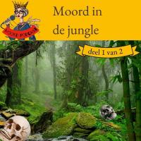 Moord in de jungle (deel 1 van 2)