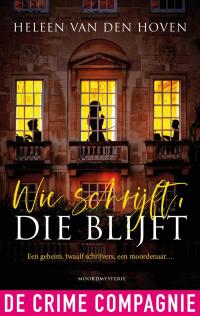 Wie schrijft, die blijft