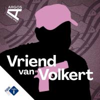 Zware vermoedens | Vriend van Volkert