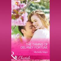 The Taming Of Delaney Fortune