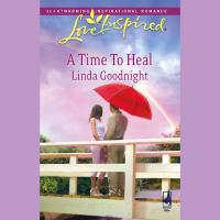 A Time To Heal