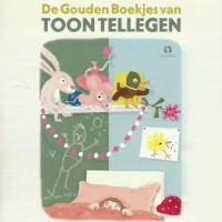 De Gouden Boekjes van Toon Tellegen