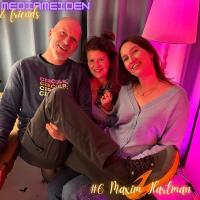 Mediameiden & Maxim Hartman