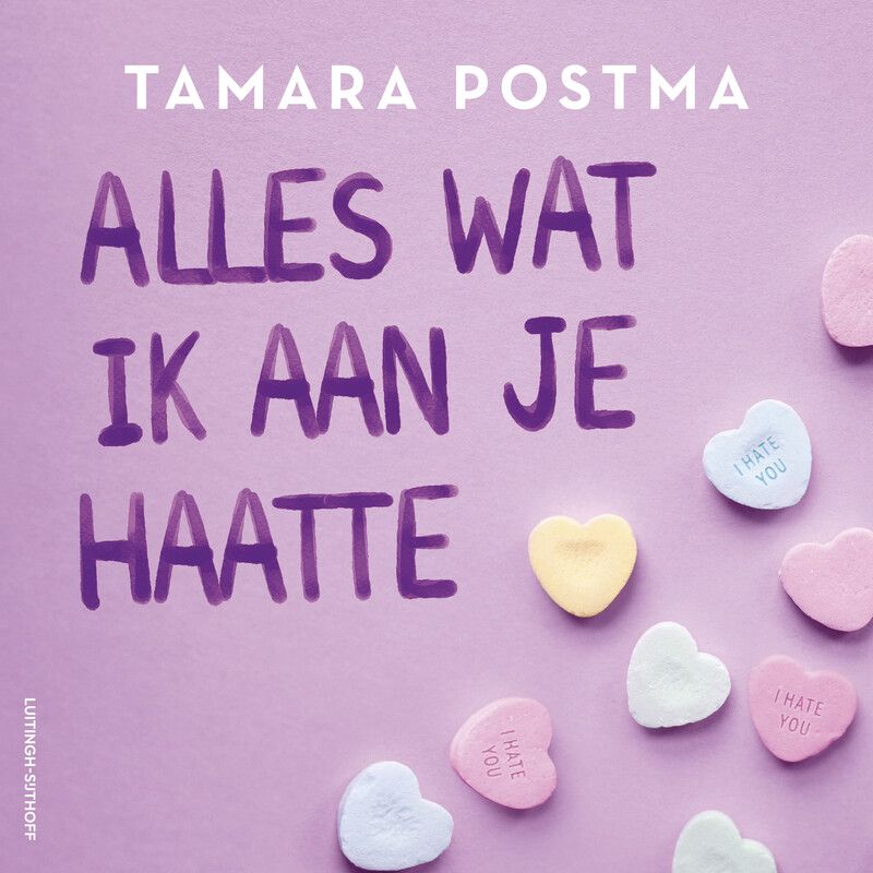 Alles wat ik aan je haatte