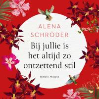 Bij jullie is het altijd zo ontzettend stil