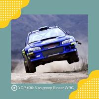 YDP #36: Rally special, de shakedown