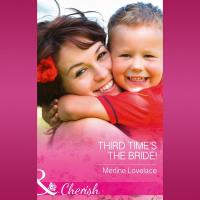 Third Time's The Bride!