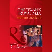The Texan's Royal M.d.