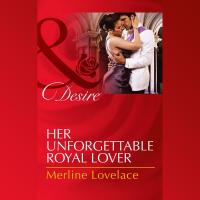 Her Unforgettable Royal Lover