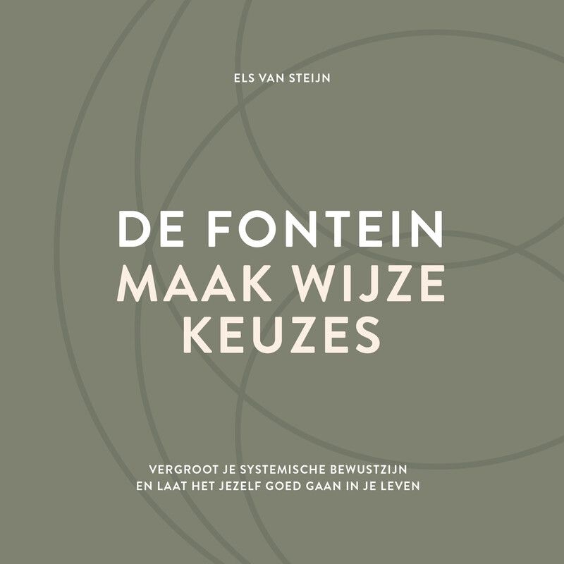 De fontein, maak wijze keuzes