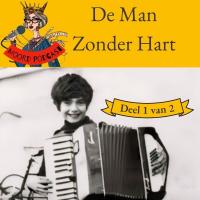De Man Zonder Hart (deel 1 van 2)