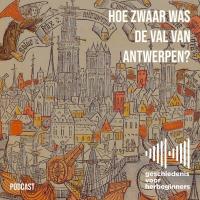 101. De Lage Landen - deel 8: Hoe zwaar was de val van Antwerpen?