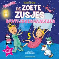 De Zoete Zusjes bedtijdverhaaltjes 5