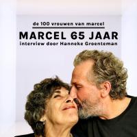 BONUS: Marcel 65 jaar! Met Hanneke Groenteman