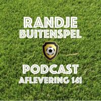 Randje Buitenspel 141 - Op weg naar de KLASSIEKER!