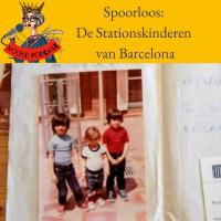 Spoorloos: de Stationskinderen van Barcelona