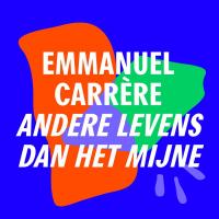 Wat is Marja's Hoger Plan?  | Emmanuel Carrère - Andere levens dan het mijne