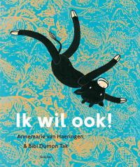 Ik wil ook!