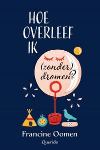 Hoe overleef ik (zonder) dromen?