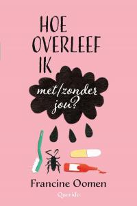 Hoe overleef ik met/zonder jou?