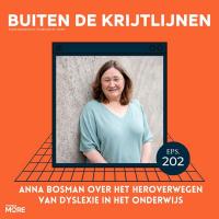 #202 | Anna Bosman over het heroverwegen van dyslexie in het onderwijs