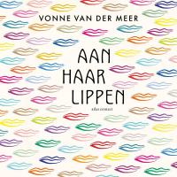 Aan haar lippen