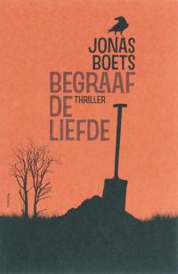 Begraaf de liefde