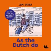 As the Dutch do